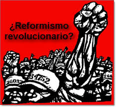 reformismo revolucionario